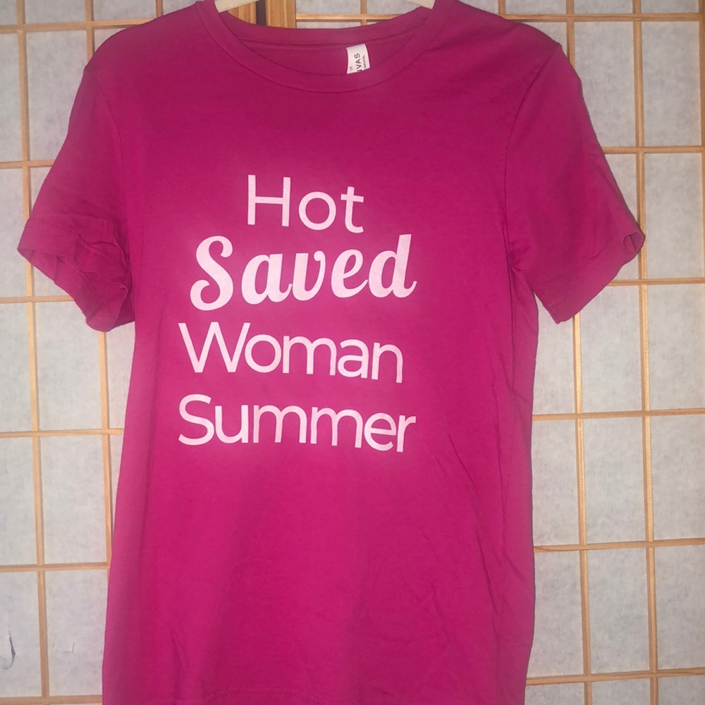 Hot Saved Woman Summer tee